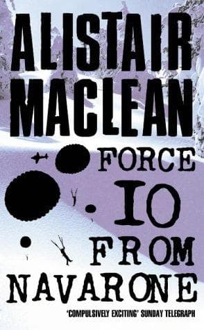 Cover of Force 10 from Navarone by Alistair MacLean