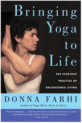 Cover of Bringing Yoga to Life by Donna Farhi