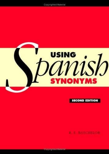 Cover of Using Spanish synonyms by R. E. Batchelor