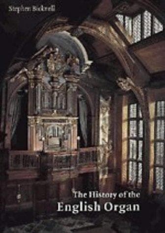 Cover of The History of the English Organ by Stephen Bicknell