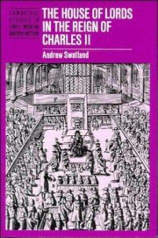 Cover of The House of Lords in the reign of Charles II by Andrew Swatland