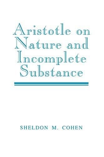 Cover of Aristotle on nature and incomplete substance by Sheldon M. Cohen