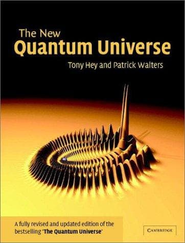 Cover of The new quantum universe by Anthony J. G Hey