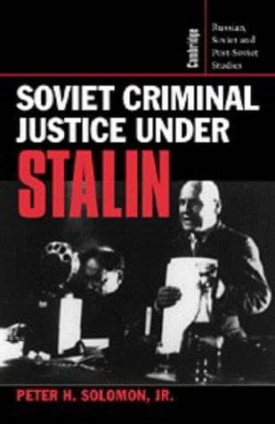 Cover of Soviet criminal justice under Stalin by Peter H. Solomon