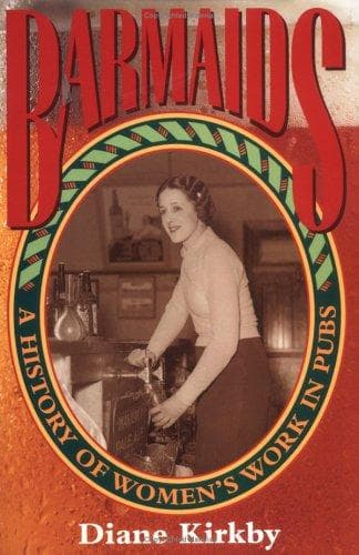Cover of Barmaids by Diane Elizabeth Kirkby