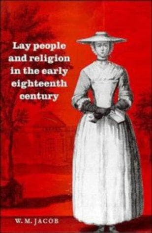 Cover of Lay People and Religion in the Early Eighteenth Century by W. M. Jacob