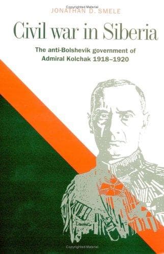 Cover of Civil war in Siberia by Jon Smele