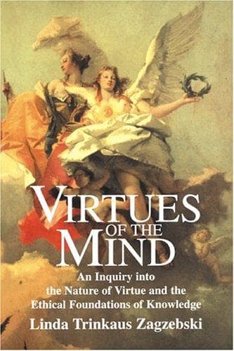 Cover of Virtues of the mind by Linda Trinkaus Zagzebski