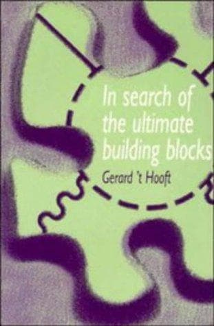 Cover of In search of the ultimate building blocks by G. 't Hooft