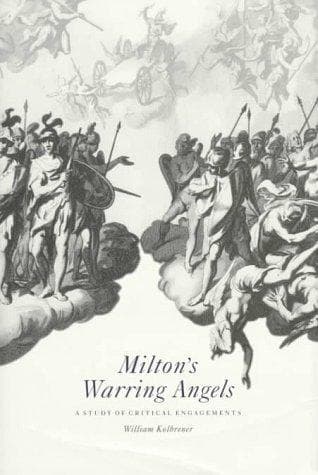 Cover of Milton's warring angels by William Kolbrener