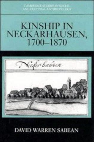 Cover of Kinship in Neckarhausen, 1700-1870 by David Warren Sabean