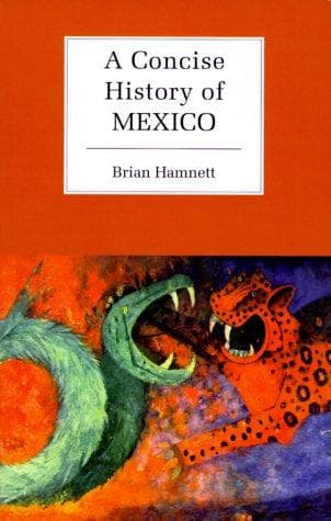 Cover of A concise history of Mexico by Brian R. Hamnett