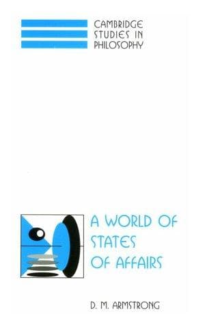Cover of A world of states of affairs by D. M. Armstrong