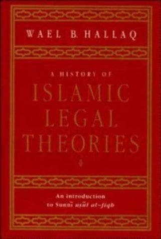 Cover of A History of Islamic Legal Theories by Wael B. Hallaq