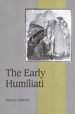 Cover of The early Humiliati by Frances Andrews