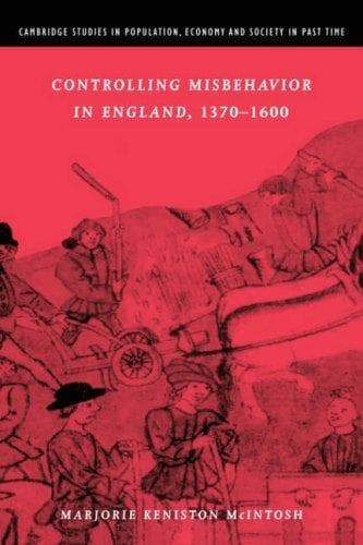 Cover of Controlling misbehavior in England, 1370-1600 by Marjorie Keniston McIntosh