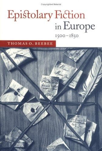 Cover of Epistolary Fiction in Europe, 15001850 by Thomas O. Beebee