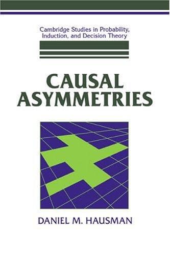 Cover of Causal asymmetries by Daniel M. Hausman