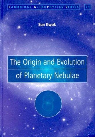 Cover of The origin and evolution of planetary nebulae by S. Kwok