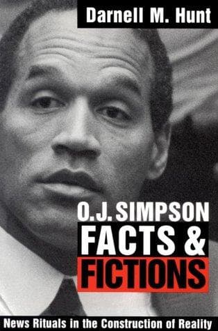 Cover of O.J. Simpson facts and fictions by Darnell M. Hunt