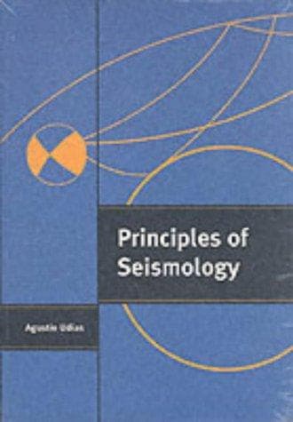 Cover of Principles of seismology by Agustín Udías Vallina
