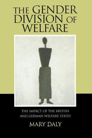 Cover of The Gender Division of Welfare by Mary Daly