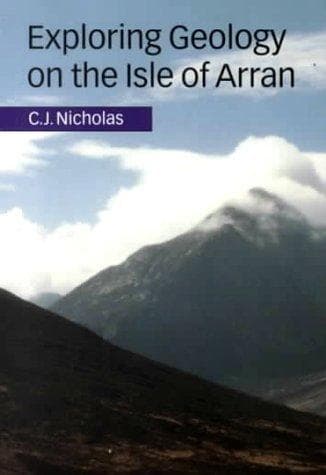 Cover of Exploring geology on the Isle of Arran by C. J. Nicholas
