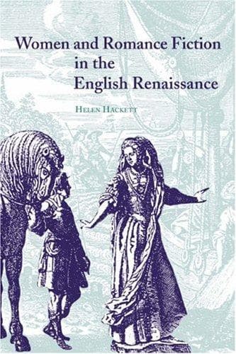 Cover of Women and romance fiction in the English Renaissance by Helen Hackett