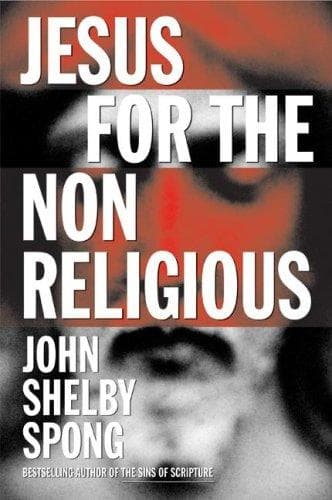 Cover of Jesus for the Non-Religious by John Shelby Spong