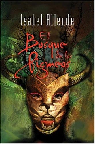 Cover of El bosque de los pigmeos by Isabel Allende