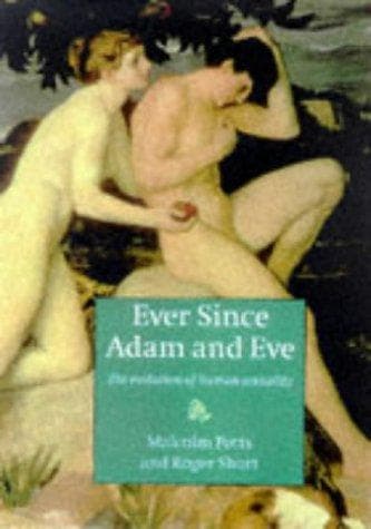 Cover of Ever since Adam and Eve by Malcolm Potts