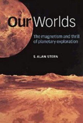 Cover of Our worlds by Alan Stern