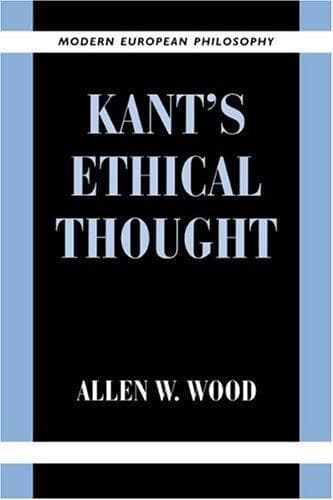 Cover of Kant's ethical thought by Allen W. Wood