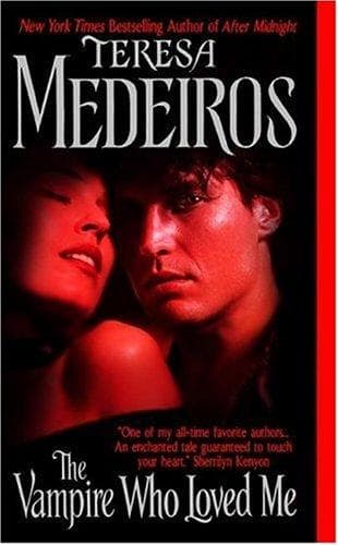 Cover of The Vampire Who Loved Me by Teresa Medeiros