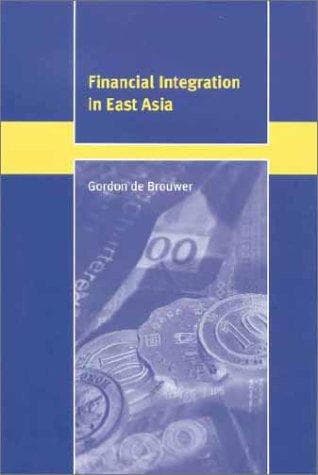 Cover of Financial integration in East Asia by Gordon De Brouwer