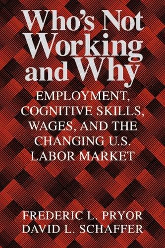 Cover of Who's not working and why by Pryor, Frederic L