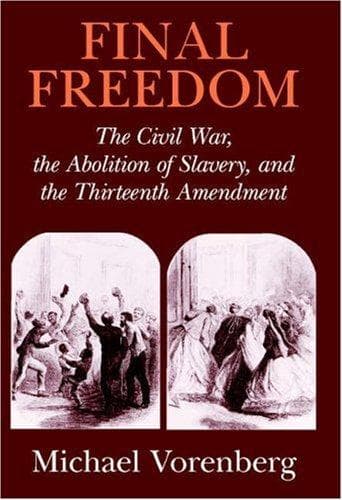 Cover of Final freedom by Michael Vorenberg