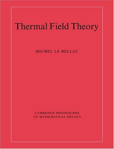 Cover of Thermal field theory by Michel Le Bellac