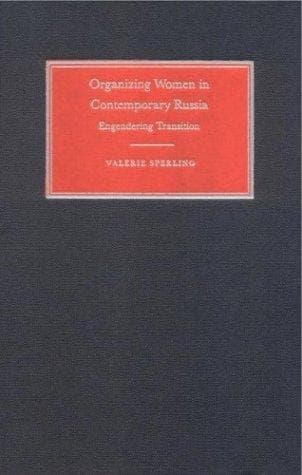 Cover of Organizing women in contemporary Russia by Valerie Sperling