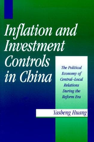 Cover of Inflation and investment controls in China by Yasheng Huang