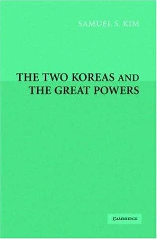 Cover of The Two Koreas and the Great Powers by Samuel S. Kim