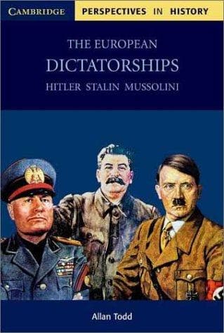 Cover of The European Dictatorships by Allan Todd