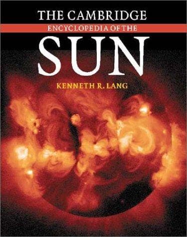 Cover of The Cambridge Encyclopedia of the Sun by Kenneth R. Lang