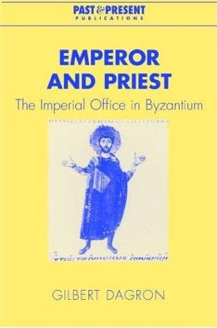 Cover of Emperor and Priest by Gilbert Dagron