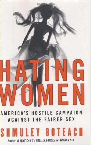 Cover of Hating Women by Shmuel Boteach