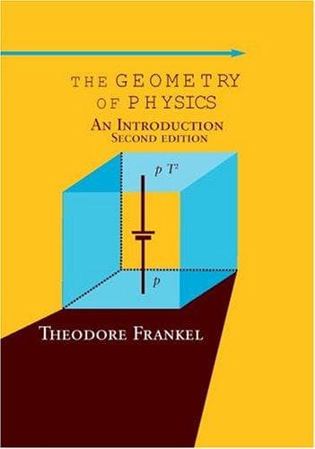 Cover of The Geometry of Physics by Theodore Frankel