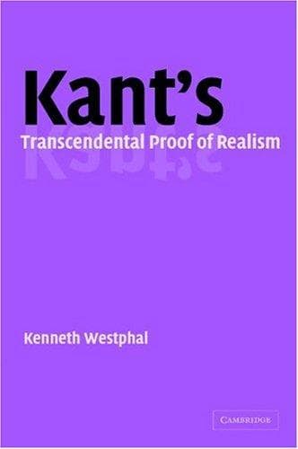 Cover of Kant's transcendental proof of realism by Kenneth R. Westphal