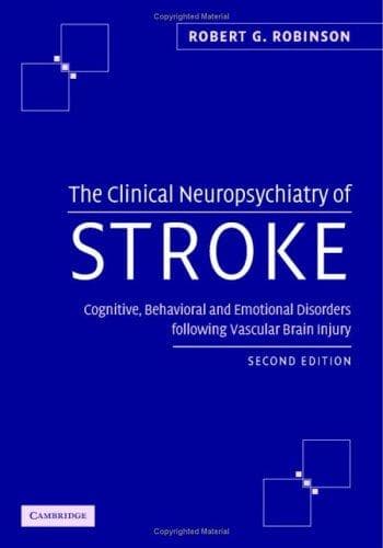 Cover of The Clinical Neuropsychiatry of Stroke by Robert G. Robinson