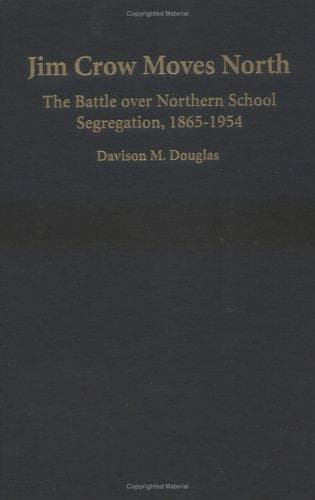 Cover of Jim Crow moves North by Davison M. Douglas