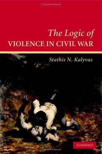 Cover of The logic of violence in civil war by Stathis N. Kalyvas